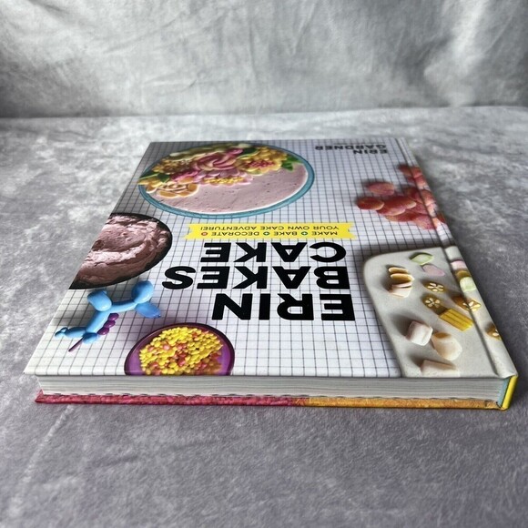 ERIN Bakes Cake : Make + Bake + Decorate = Your Own Cake Adventure! Hardcover NE - Picture 3 of 6